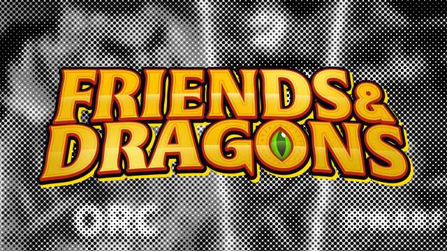 Friends And Dragons