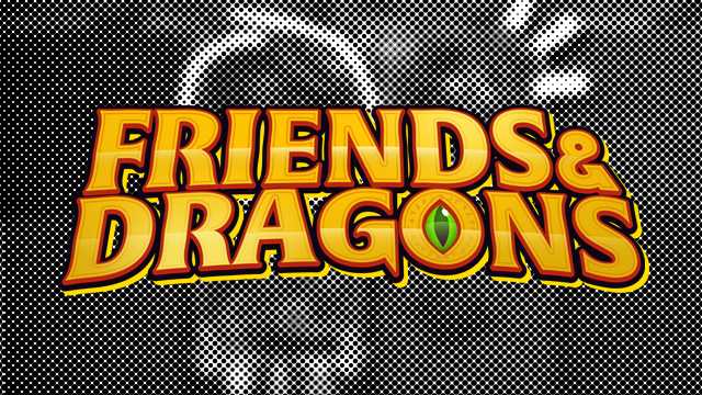 Friends & Dragon